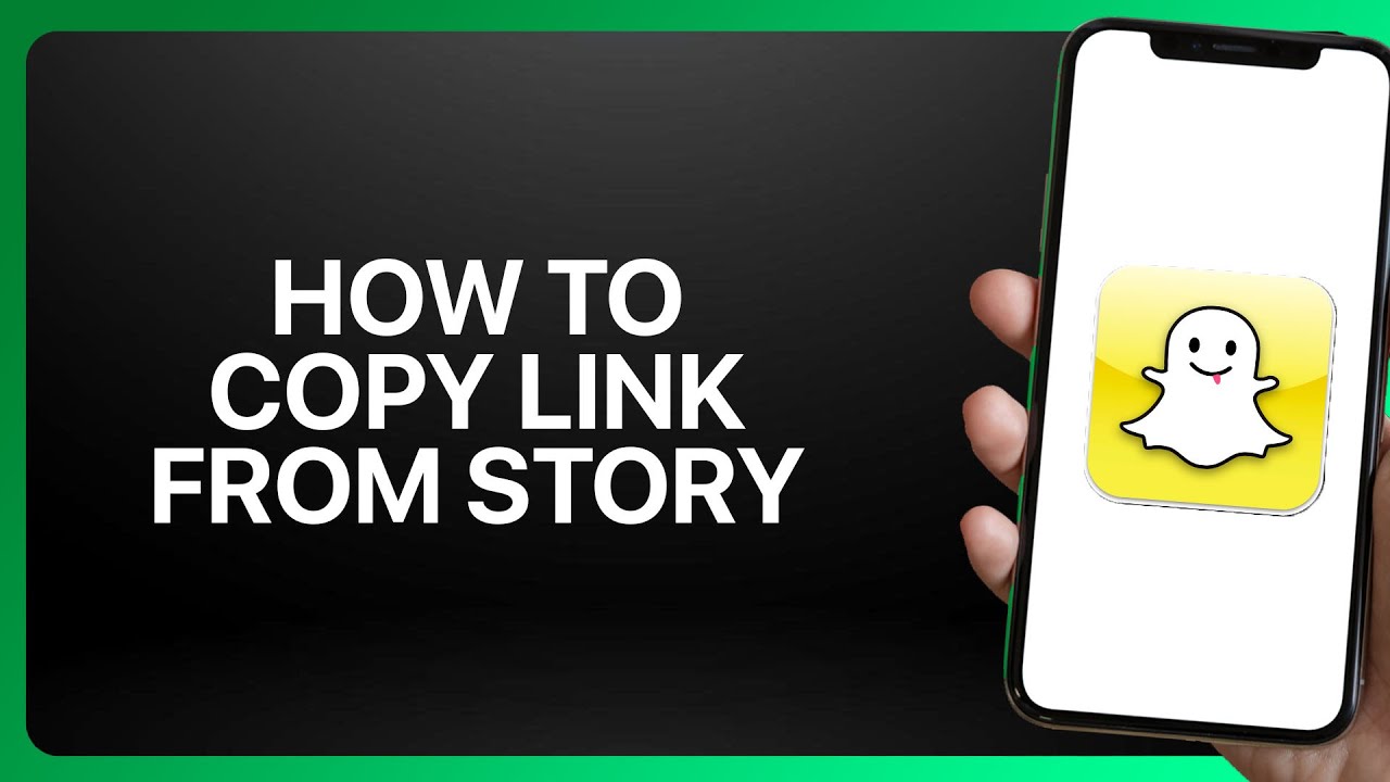 How To Copy Link From Snapchat Story Tutorial