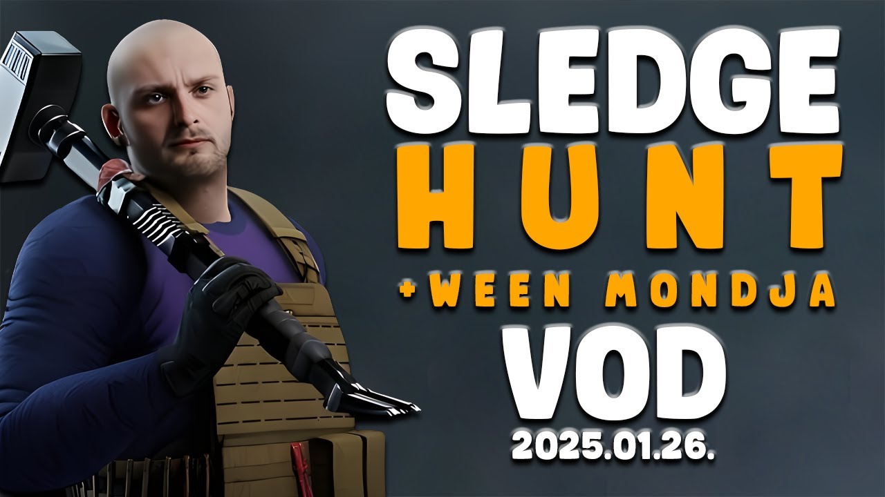 SLEDGE HUNT + WEEN MONDJA | VOD 2025.01.26. VASÁRNAP