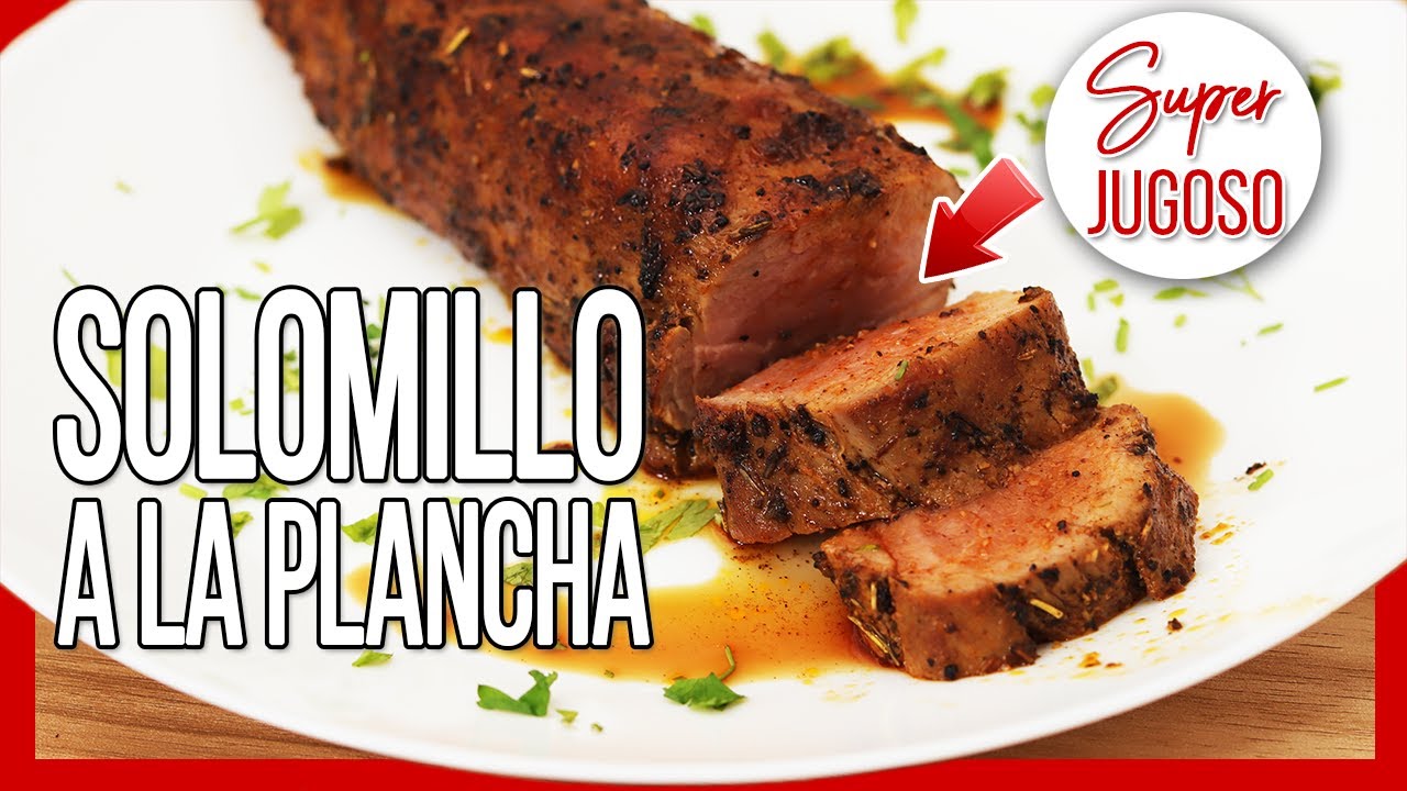 😋 SOLOMILLO DE CERDO a la Plancha SUPER Jugoso ► C&oacute;mo Hacer FACIL y RAPIDO en (5MIN)