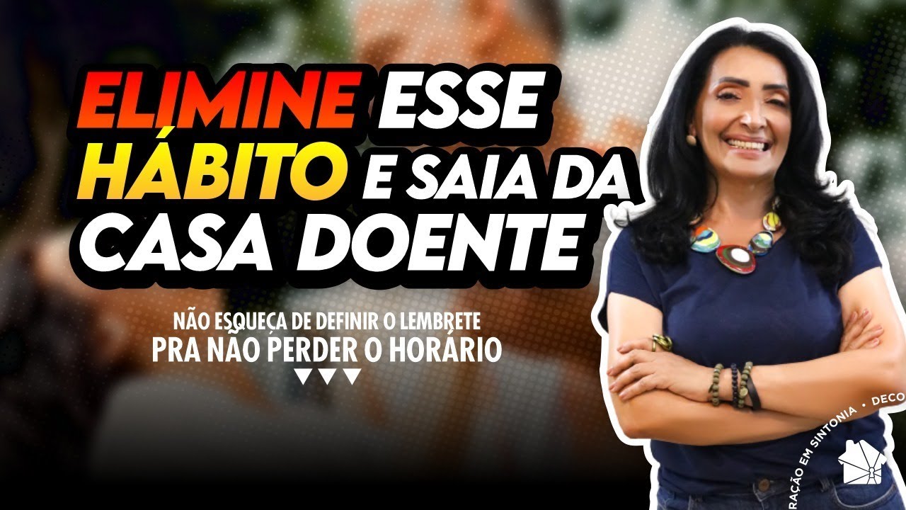 Elimine esse h&aacute;bito e saia da casa doente | Feng Shui