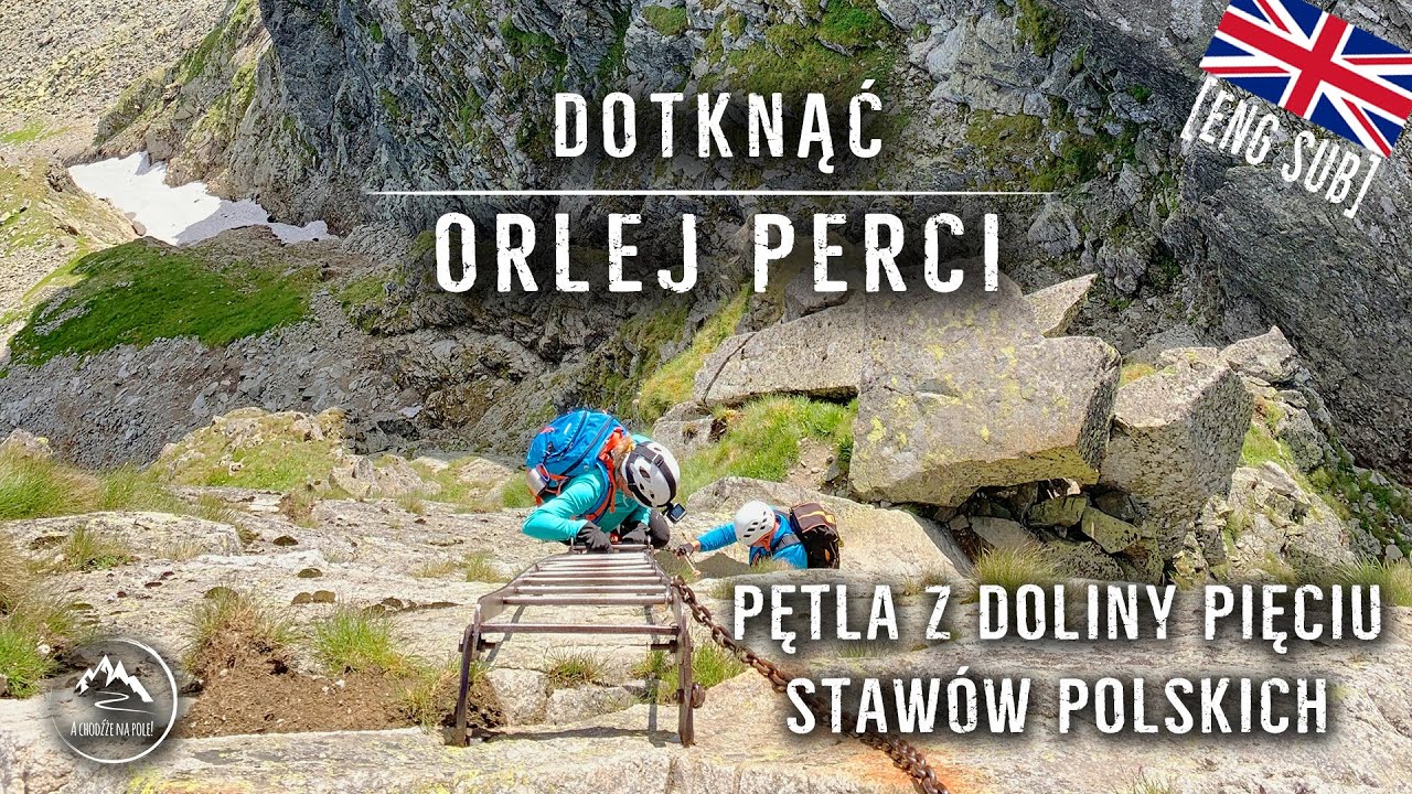 Orla Perć - Zawrat - Kozia Przełęcz (drabinka) pętla z Doliny Pięciu Staw&oacute;w Polskich 07.2020