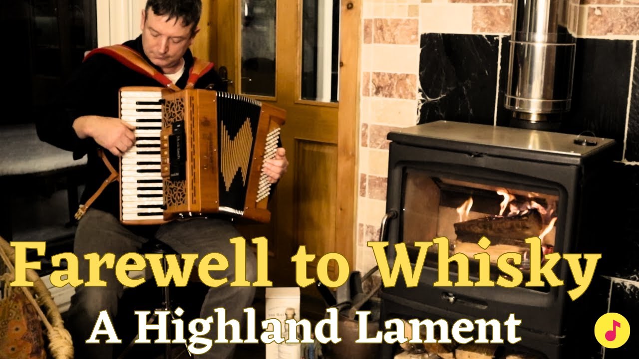 Farewell to Whisky (Niel Gow 1799) - Traditional Scottish Accordion by the Fire