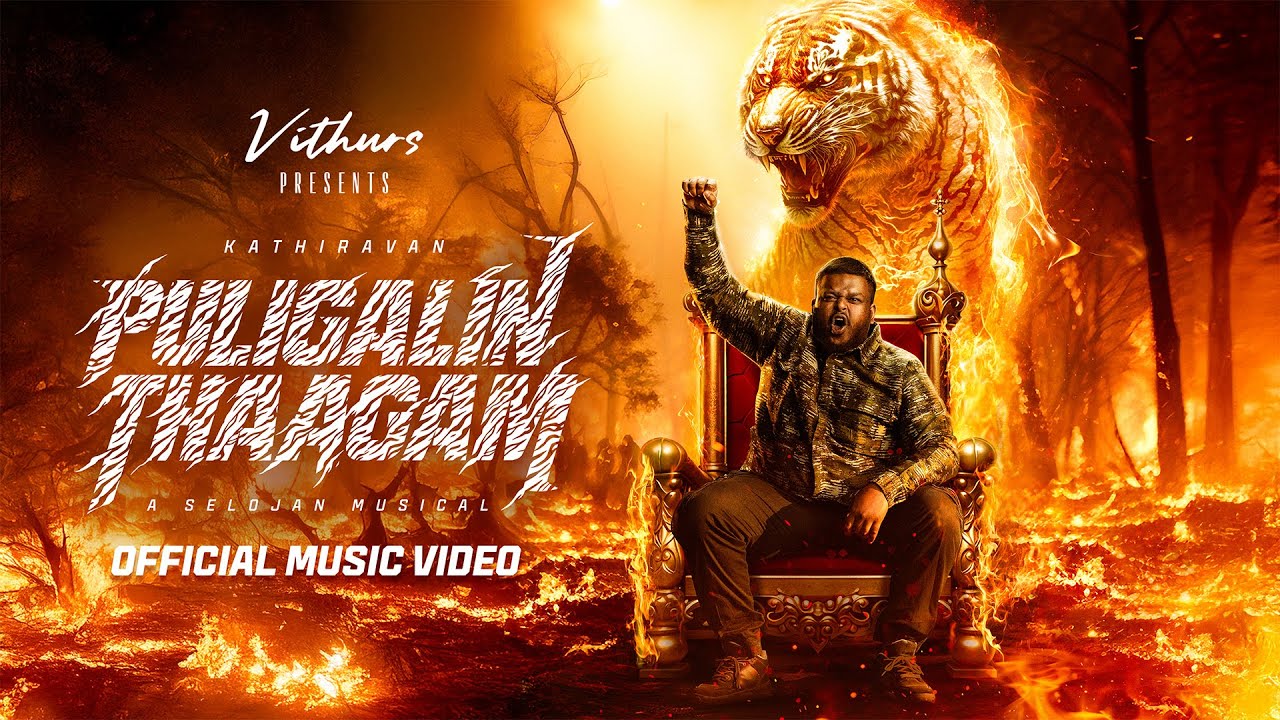 PULIGALIN THAAGAM - Official Music Video | ​⁠@kathiravan_tm | Selojan | Vithurs