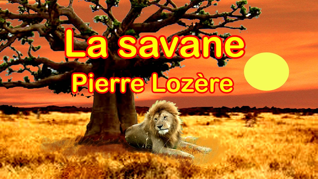 LA SAVANE de Pierre Lozère