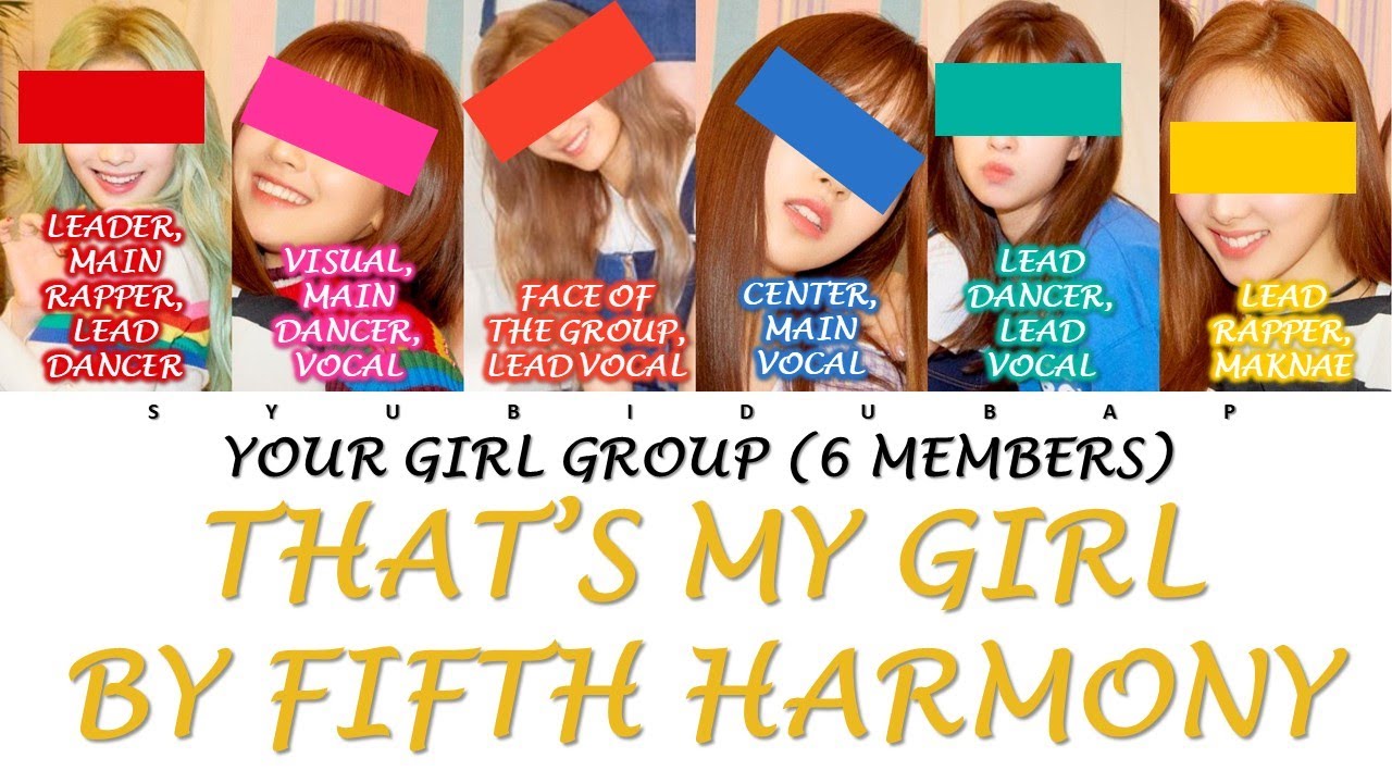 Your Girl Group (6 Members) Sing That's My Girl by Fifth Harmony