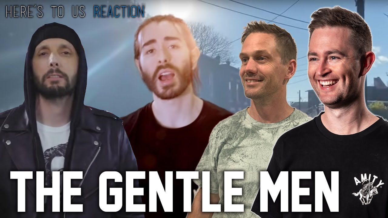 The Gentle Men - Here's to Us REACTION // This is the greatest greenscreen of All Time // Ft. Benny