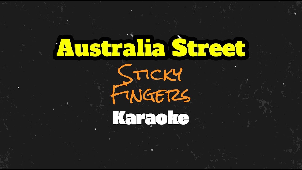 Australia Street Sticky Fingers Karaoke