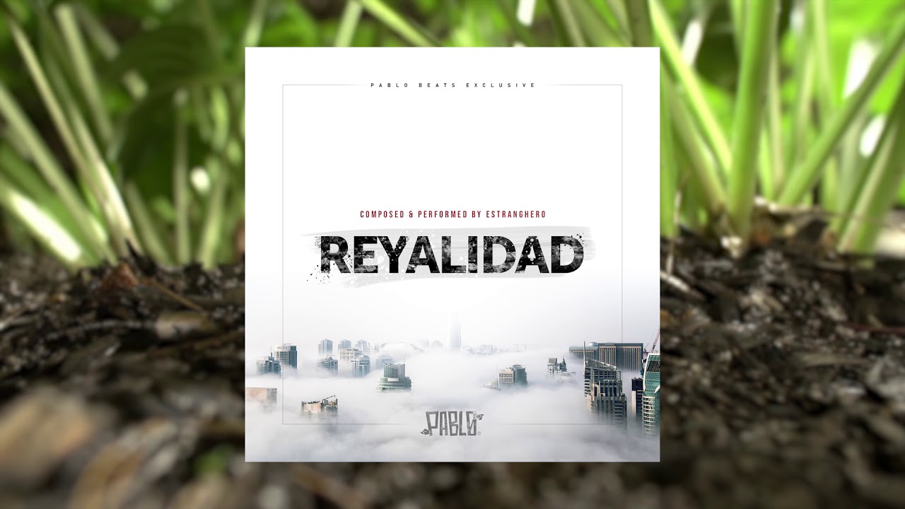 ESTRANGHERO - REYALIDAD