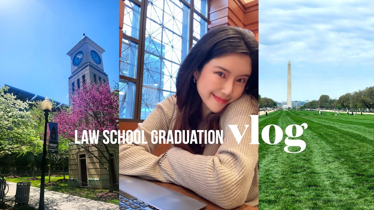 🎓Graduating Georgetown Law, my last weeks in DC
