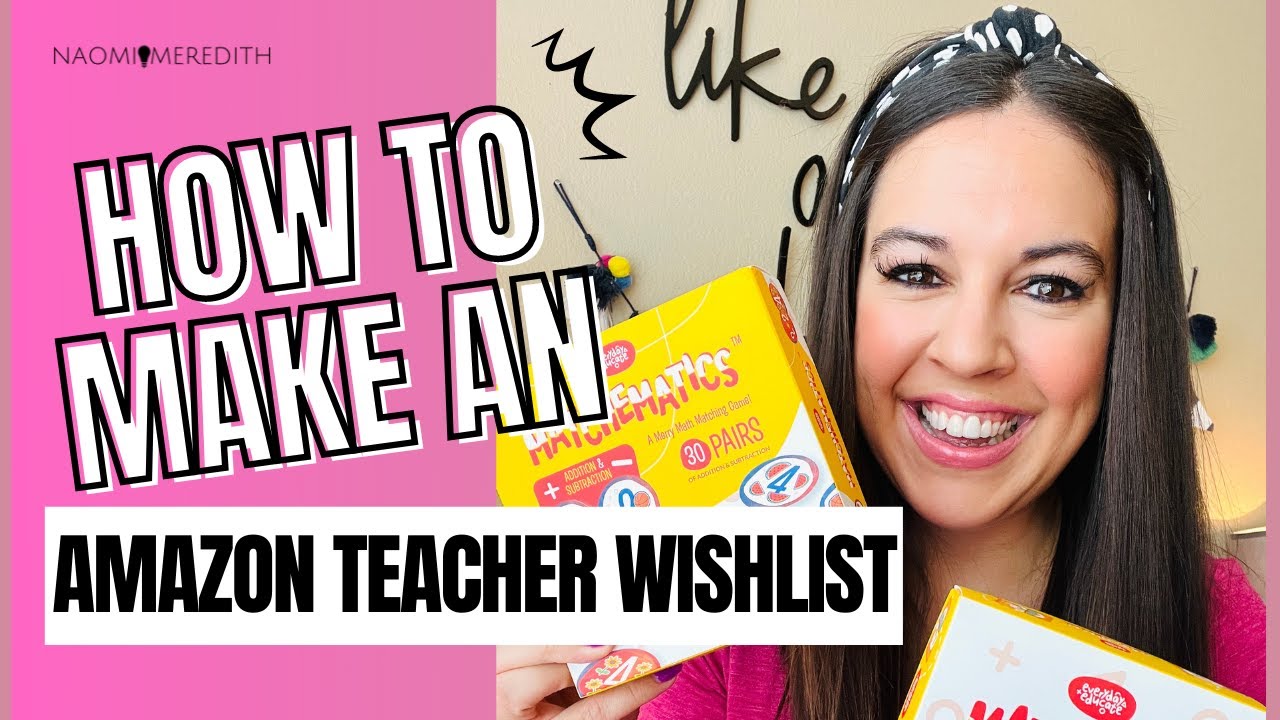 How to Make an Amazon Teacher Wishlist