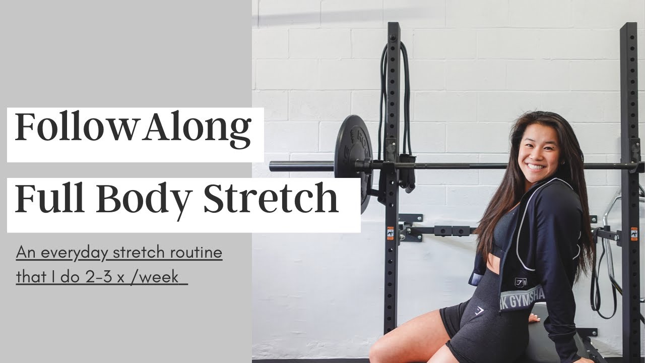 Follow Along Full Stretch Routine