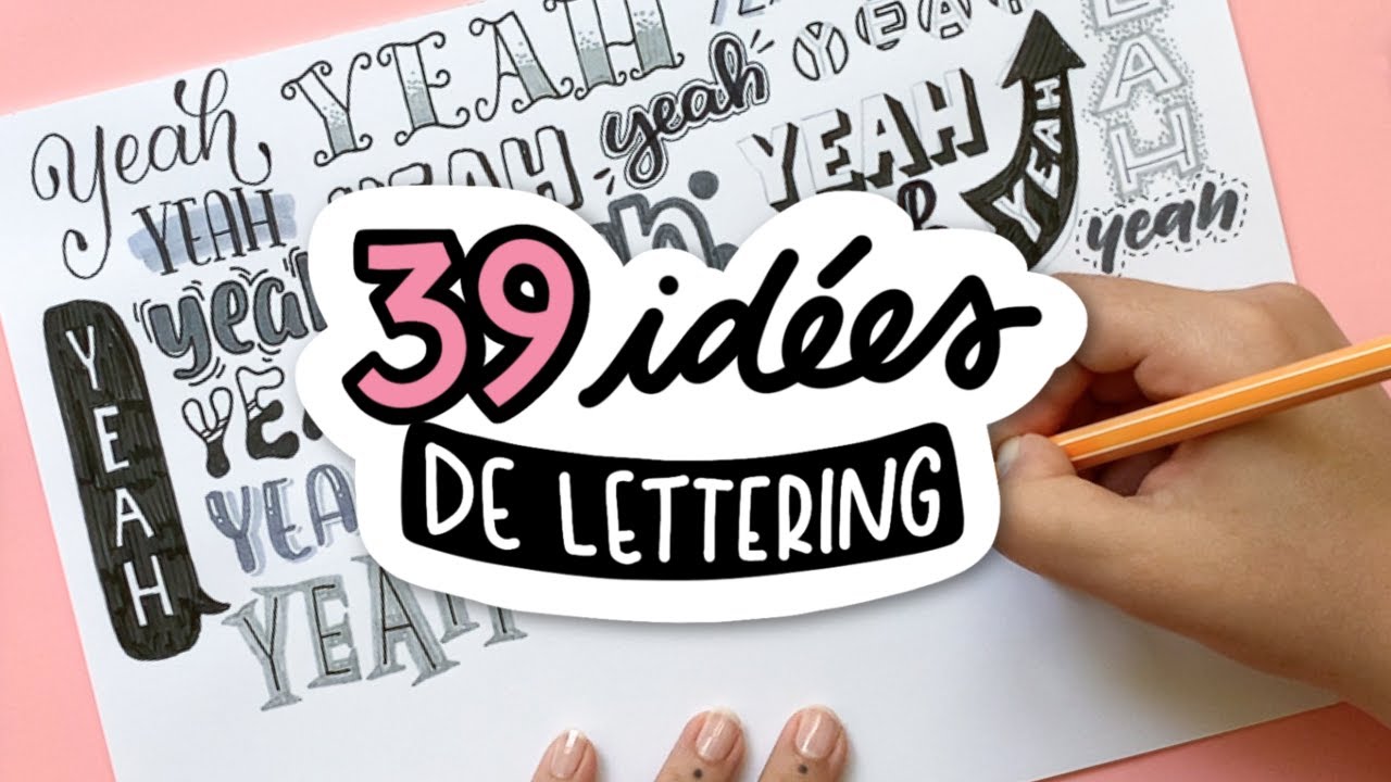 39 STYLES DE LETTERING FUN ET FACILES | Idées pour ton bullet journal