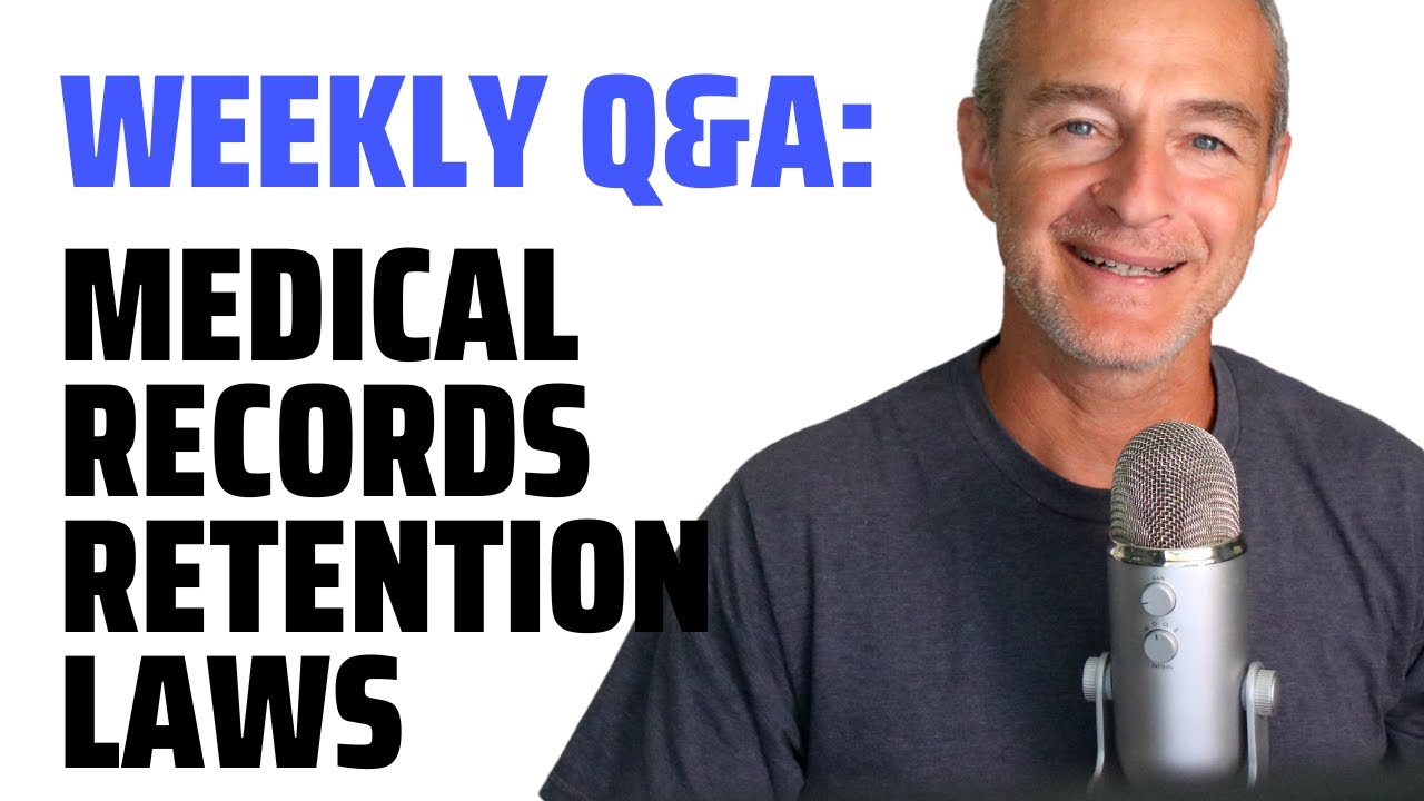 Mandatory Medical Records Retention Law | How Long Should a Physical Therapist Keep Medical Records