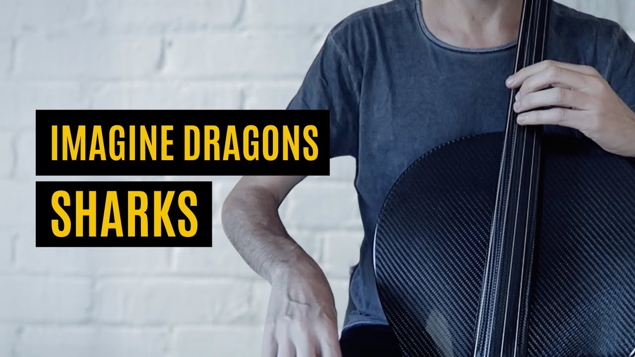 IMAGINE DRAGONS - Sharks for cello (COVER)