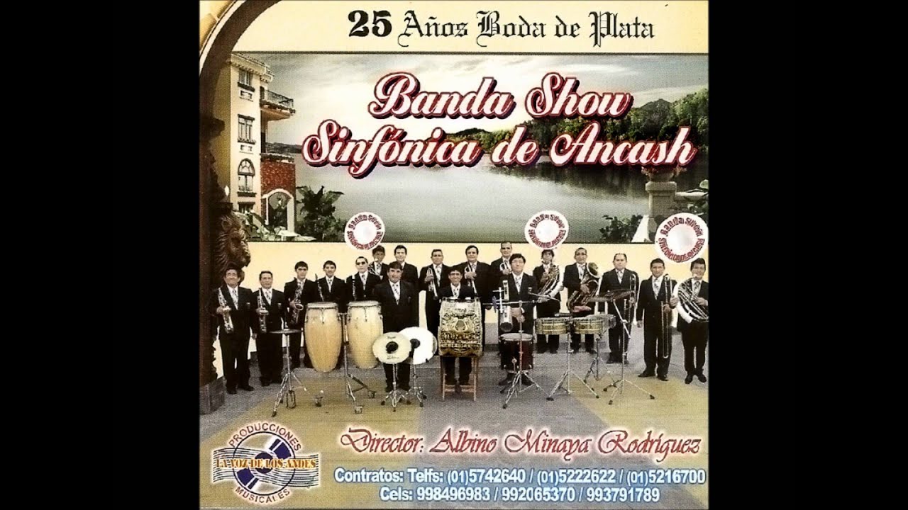 Banda Show Sinfonica de Ancash - Homenaje a Huaraz 2011