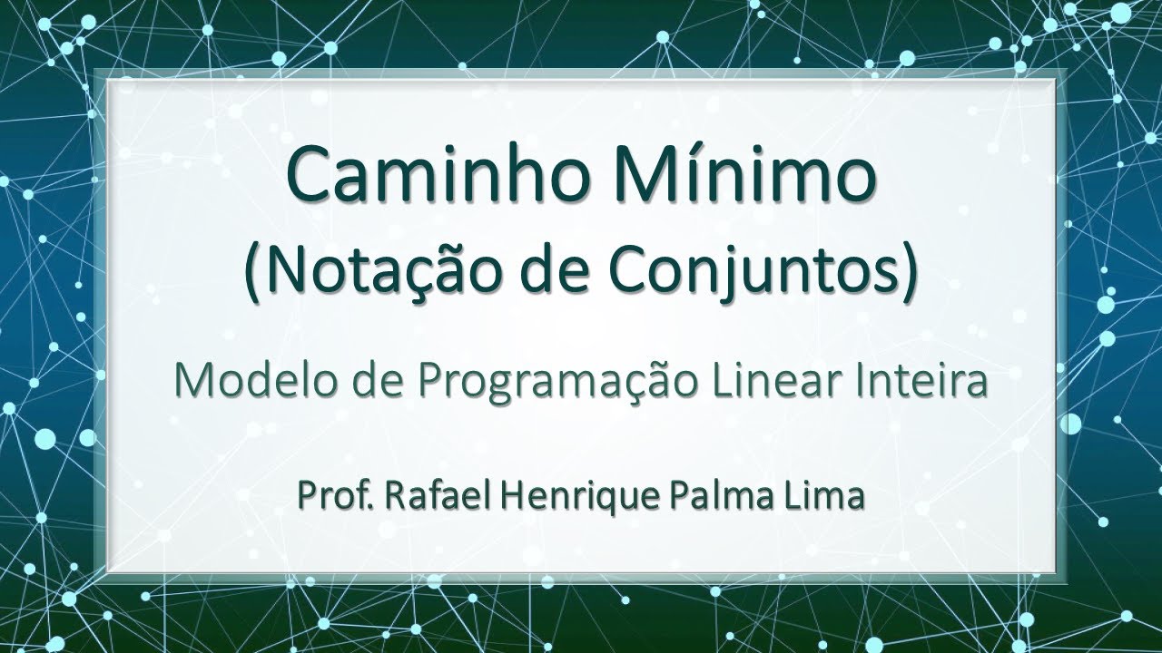 Caminho Minimo - Modelagem com Nota&ccedil;&atilde;o de Conjuntos