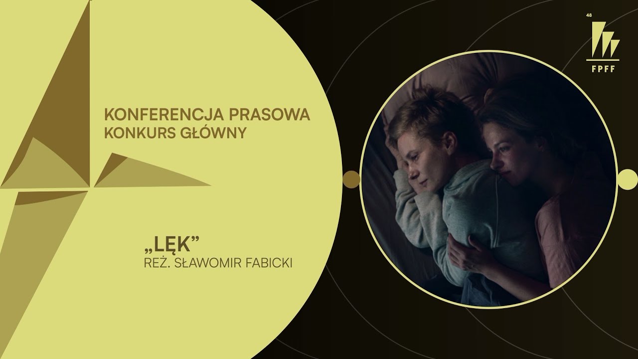 48. FPFF: Lęk - konferencja prasowa