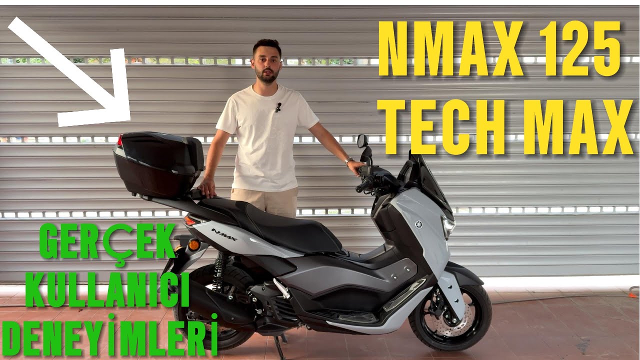 NMAX 125 TECH MAX İncelemesi ve Kullanıcı Deneyimleri .