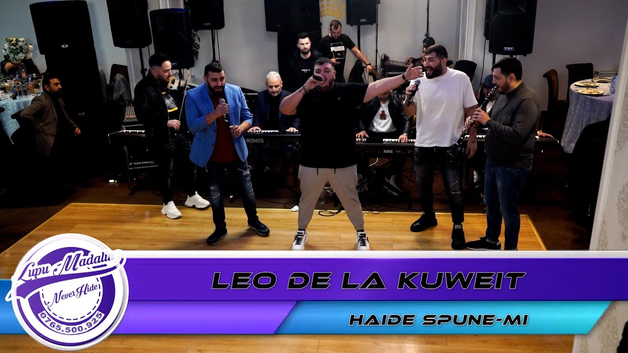🎤Leo de la Kuweit - Haide spune (Haydi Söyle) by 👍🏻NeverHideEvents🔔
