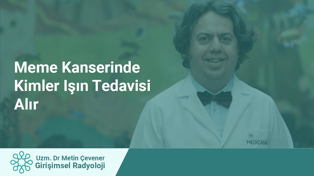 Meme Kanserinde Kimler Işın Tedavisi Alır?