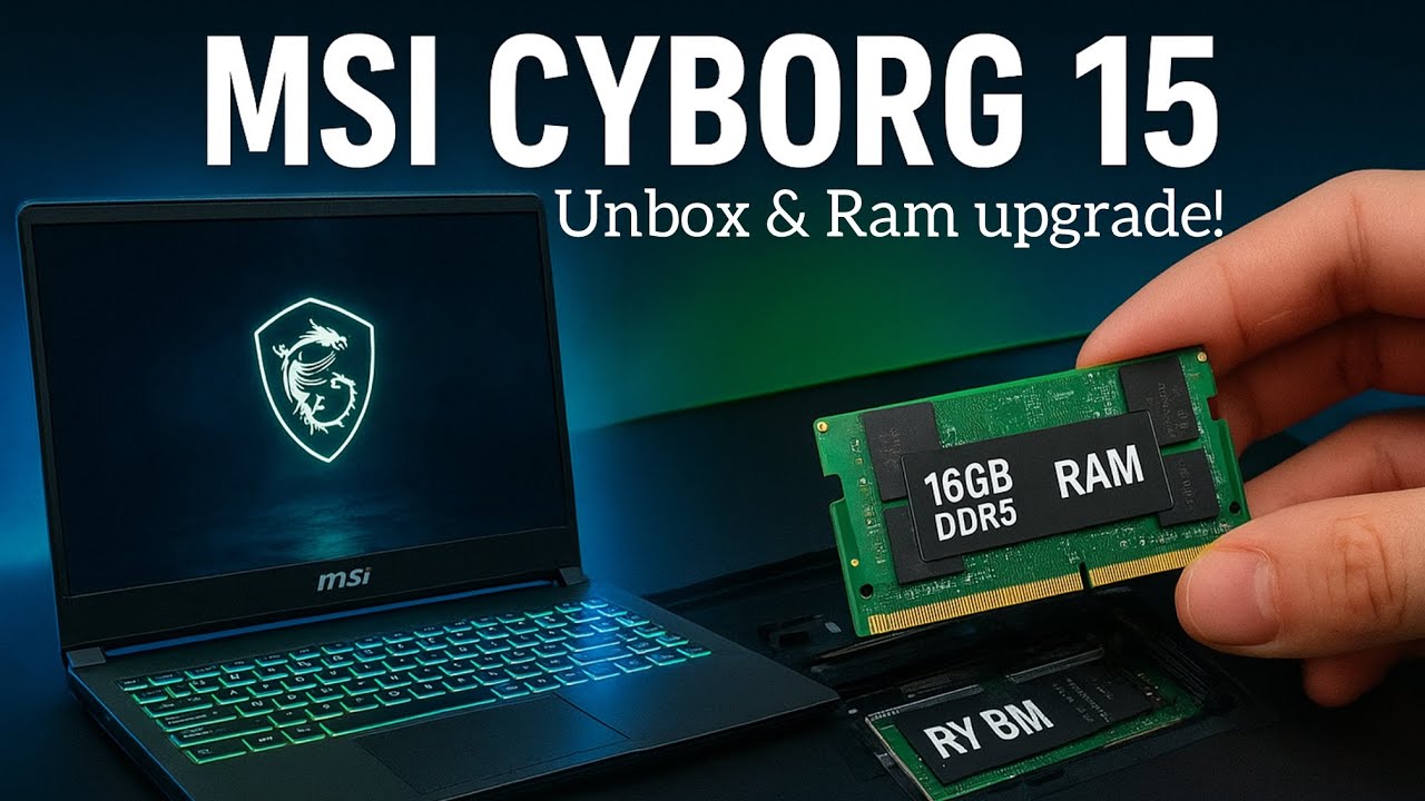 MSI Cyborg 15 A13UDX Unboxing & Full Review + DDR5-5600 RAM Upgrade (16GB to 32G)
