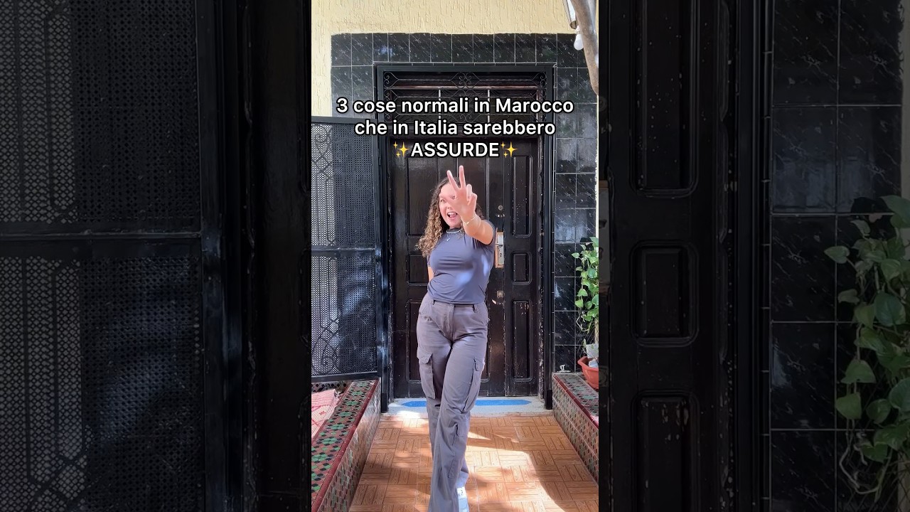 3 cose normali in Marocco che in Italia sarebbero ASSURDE😳