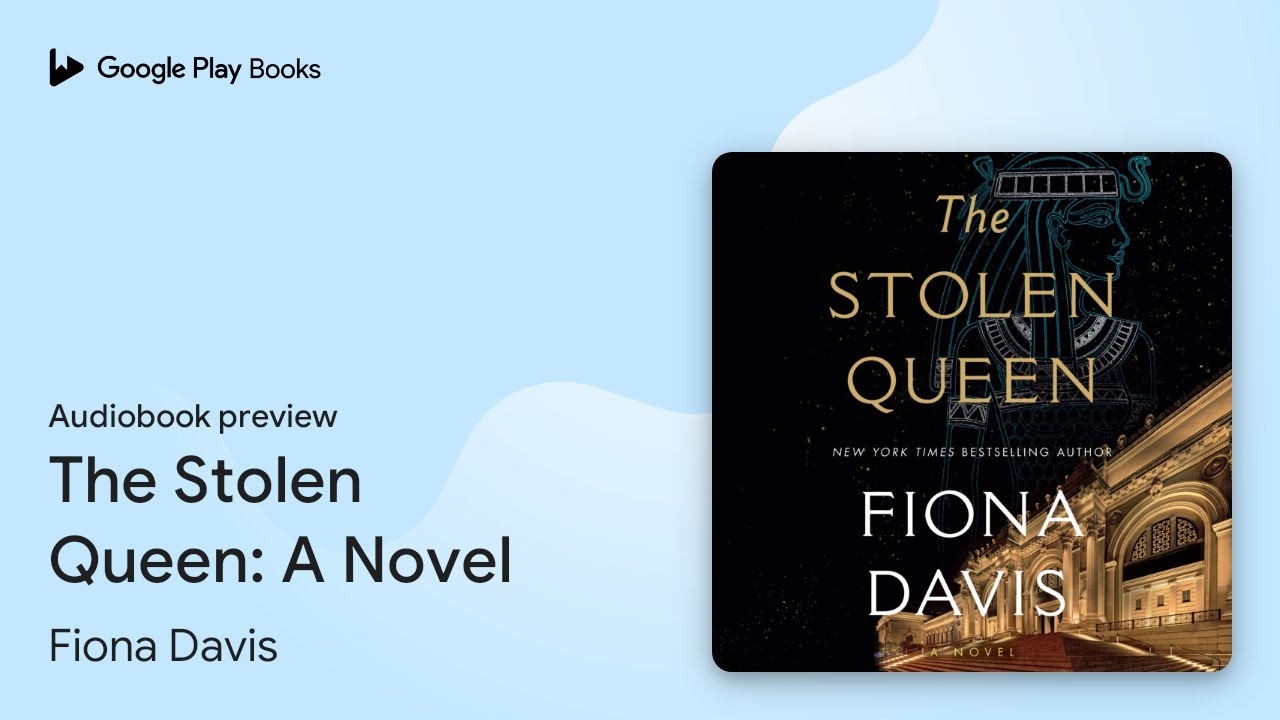The Stolen Queen: A Novel by Fiona Davis &middot; Audiobook preview