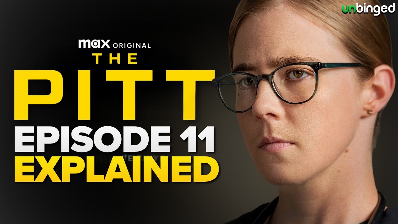 THE PITT Season 2 Episode 11 Breakdown and Full Episode Recap