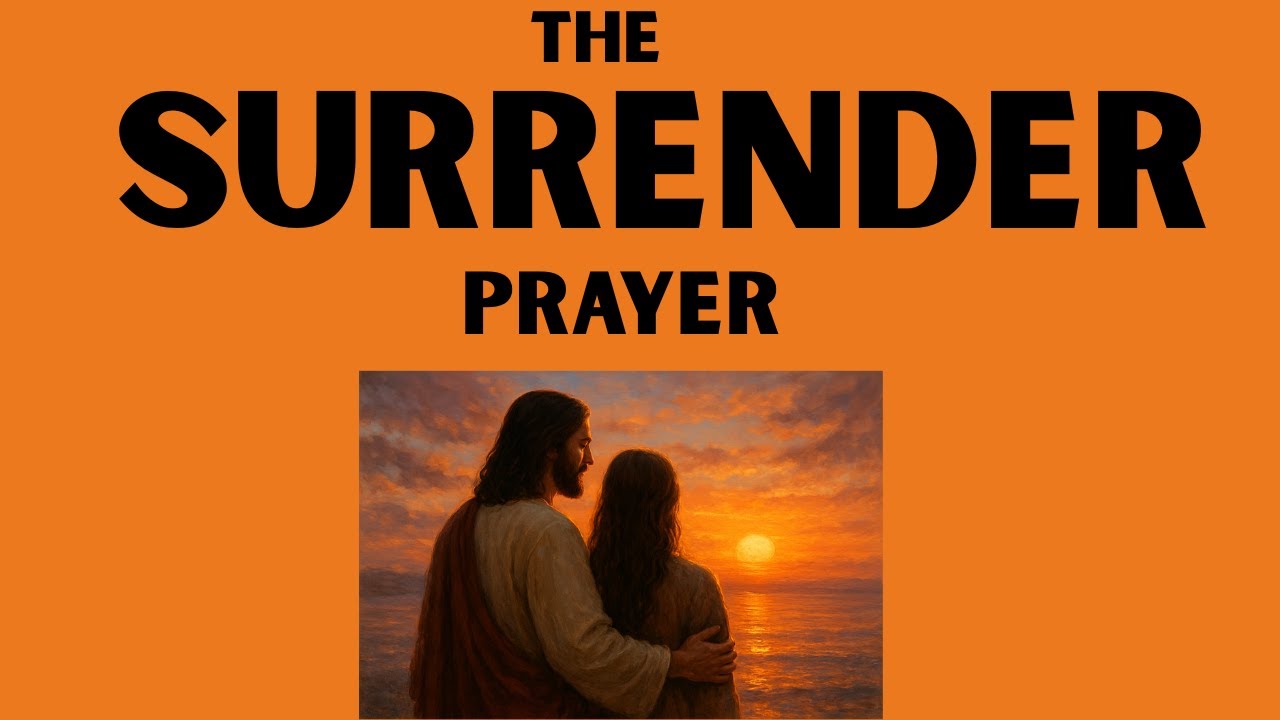The Surrender Prayer