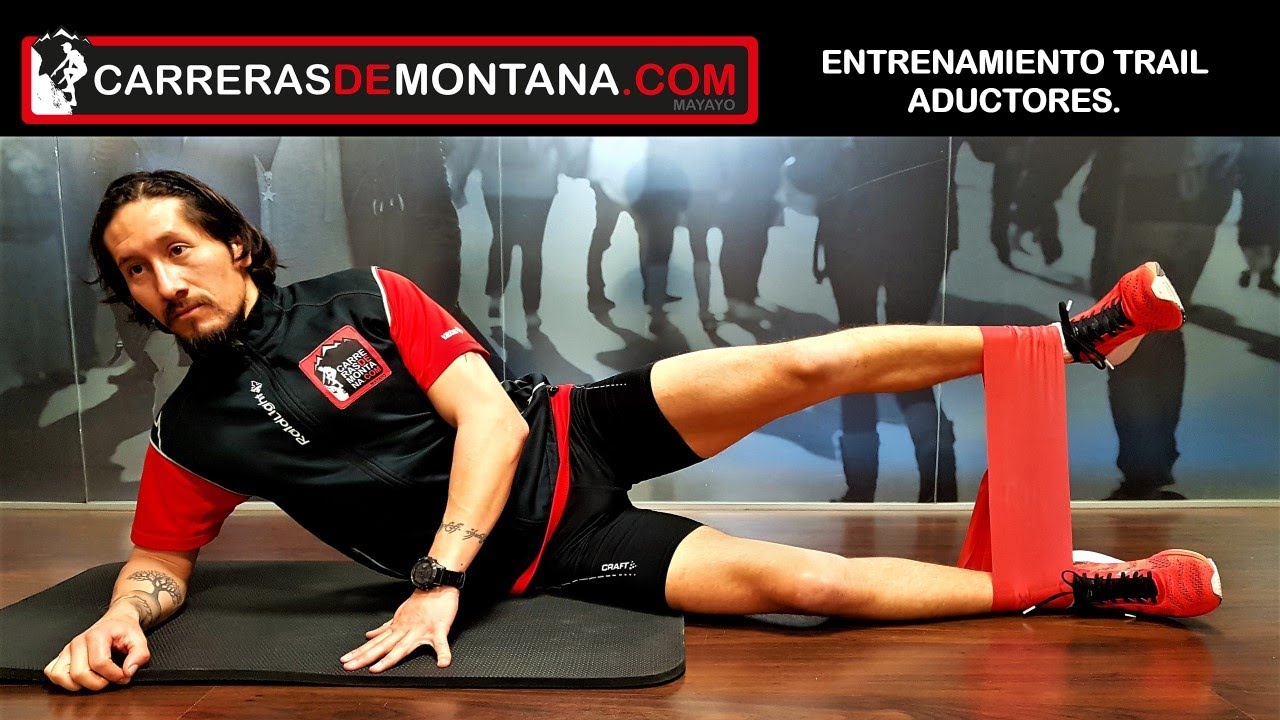 ENTRENAMIENTO TRAIL: ADUCTORES PARA CORREDORES DE MONTAÑA Con @Vladytrail para Carrerasdemontana.com