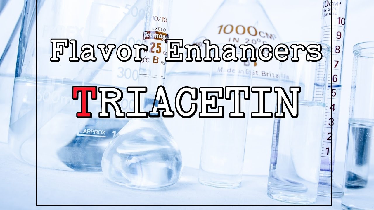 Flavor Enhancer: Triacetin [Most Useful for Blending & Layering]