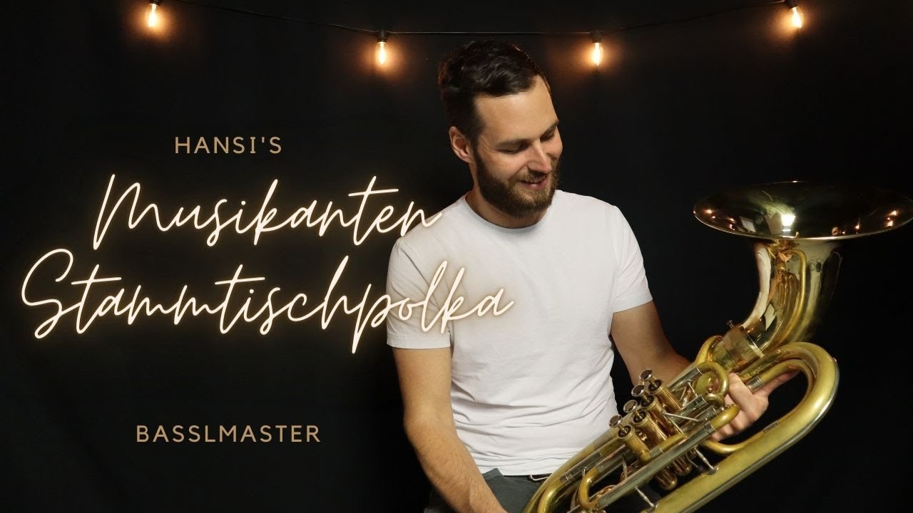 Hansis Musikantenstammtischpolka - Thomas Hammerl | Lechner Bariton | Oberkrainer | BASSLMASTER