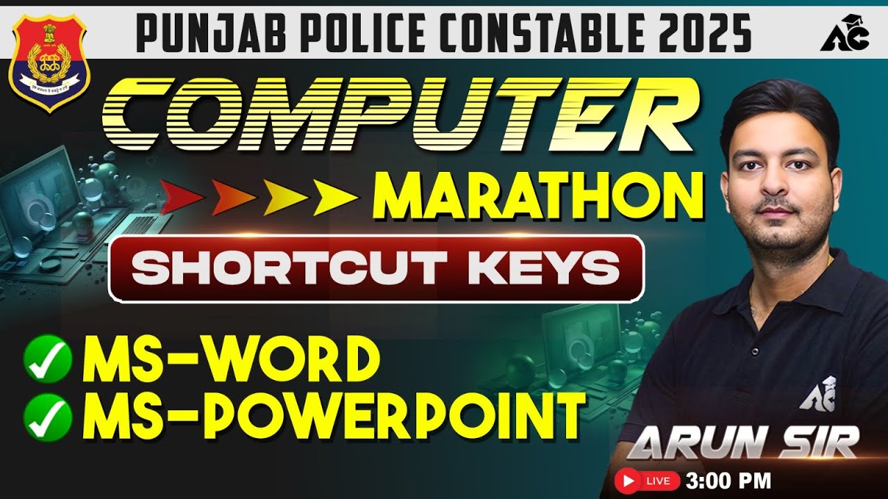 Punjab Police Constable Exam Preparation 2025 Computer Marathon Shortcut Keys Class By Arun Sir