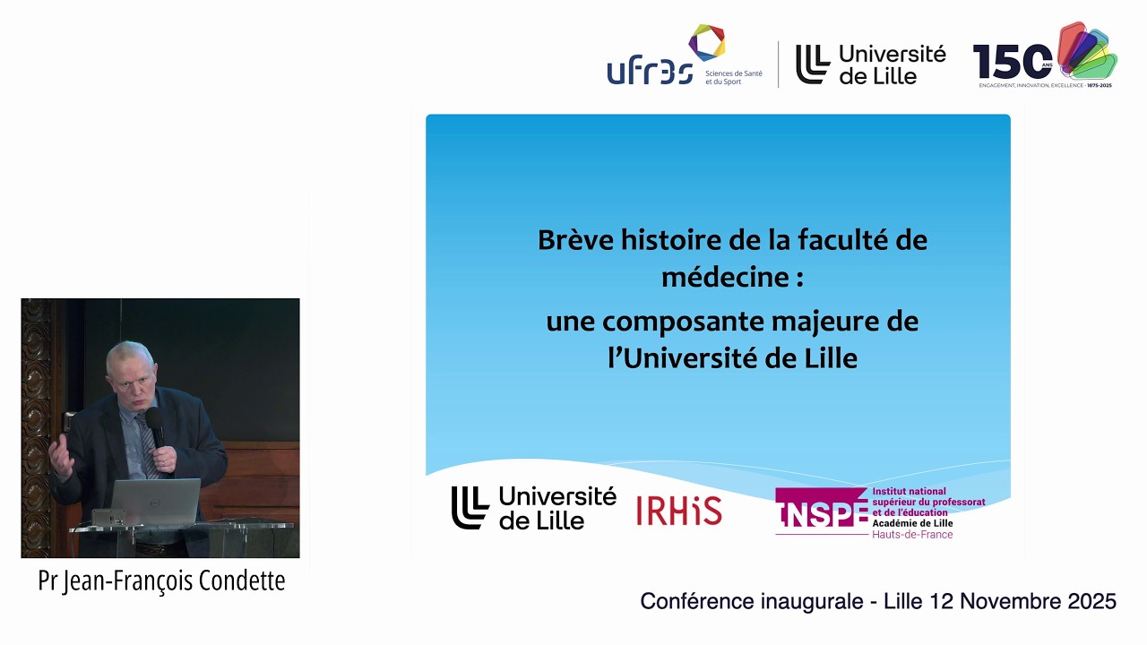 150 ans - Conférence inaugurale du Professeur Condette