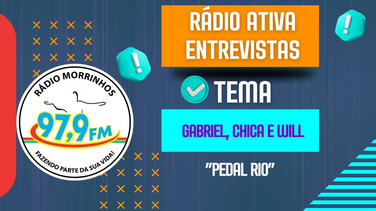 RÁDIO ATIVA | Gabriel, Chica e Will: "Pedal Rio"