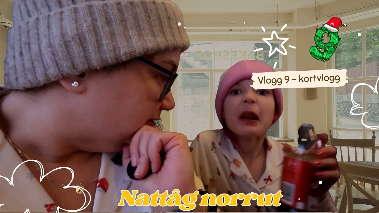 Med nattåg norrut – en lugn resa mot julfirande i Jörn | Kort vlogg 9