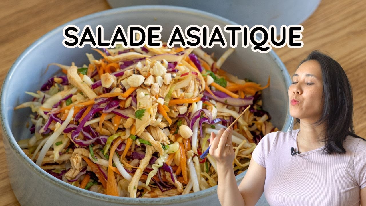 Salade Asiatique au Poulet Fraîche & Gourmande - Recette Express 🥗