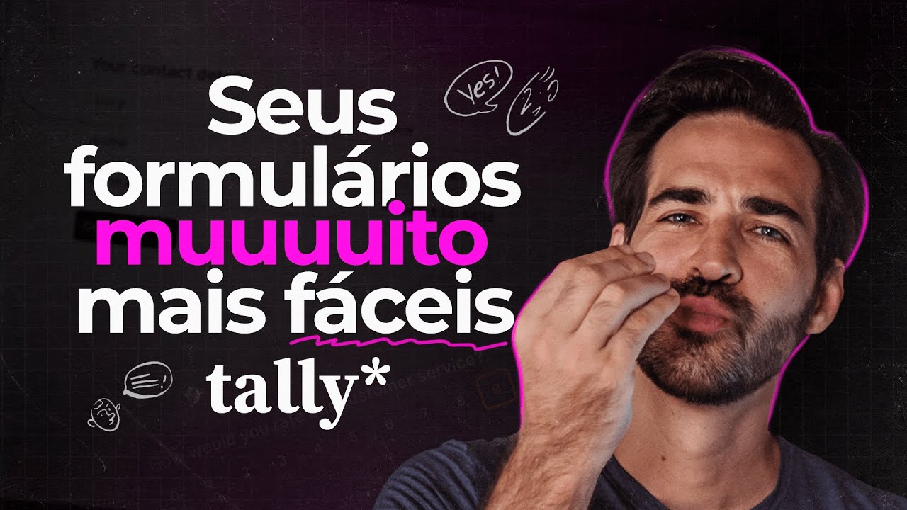 A MELHOR Ferramenta para criar Formul&aacute;rios (Tally)
