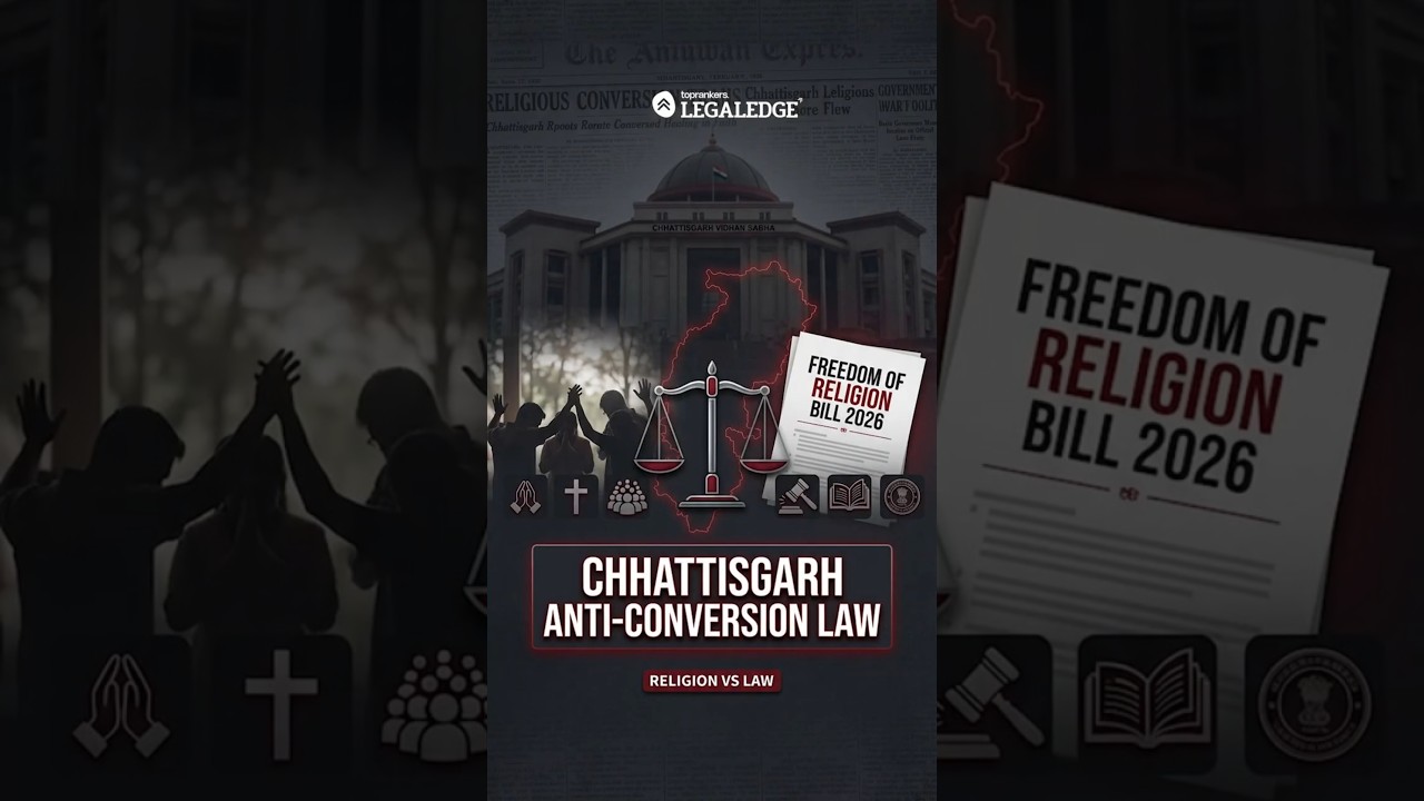 Anti Conversion Law | Chhattisgarh #chhattisgarh #anticonversionlaw #anticonversion #law #legaledge