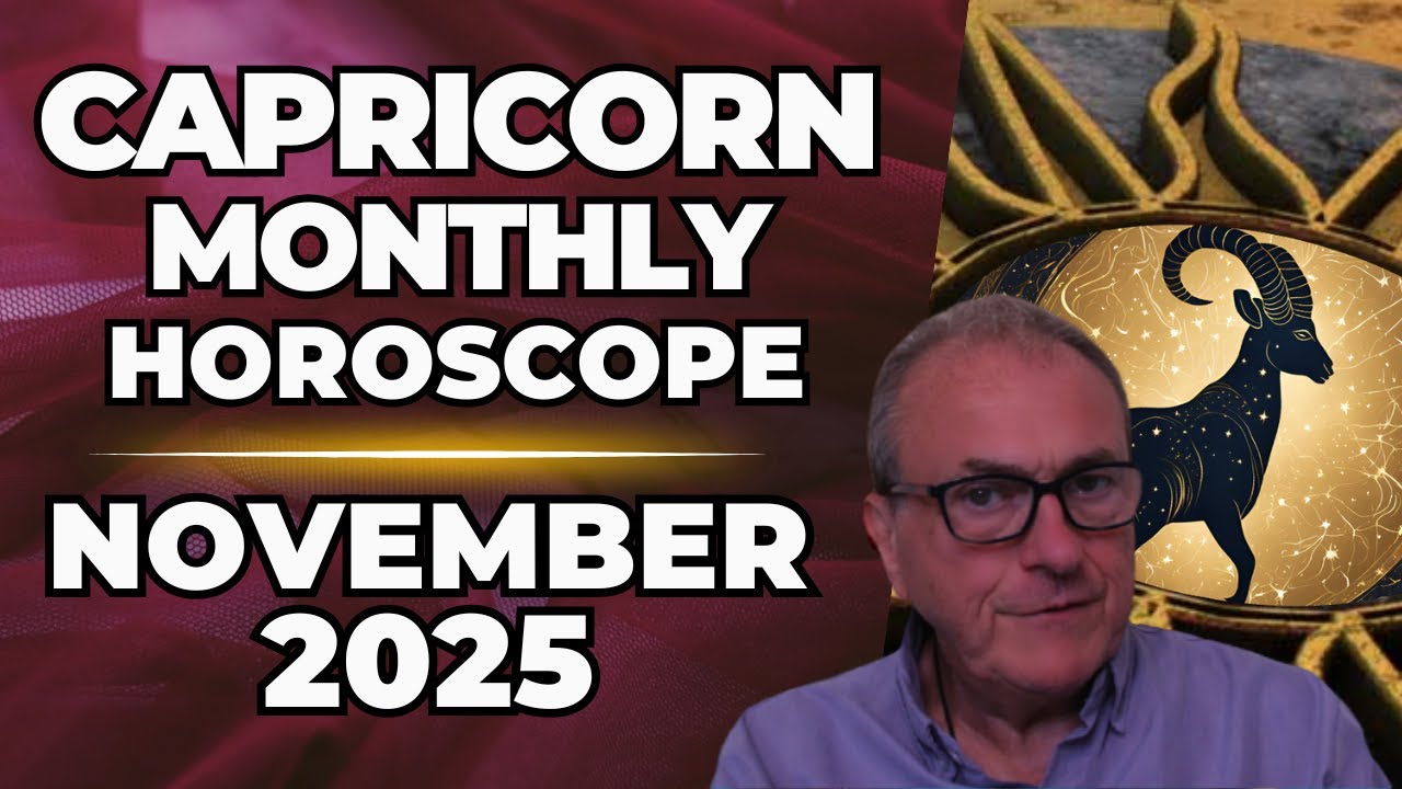 Capricorn November 2025 Horoscope ♑Monthly Astrology Forecast | Patrick Arundell Astrology