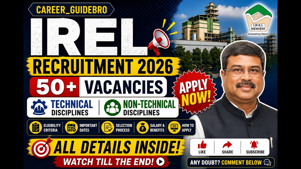 IREL RECRUITMENT 2026 || TECHNICAL & NON TECHNICAL || FULL DETAILS || APPLY NOW