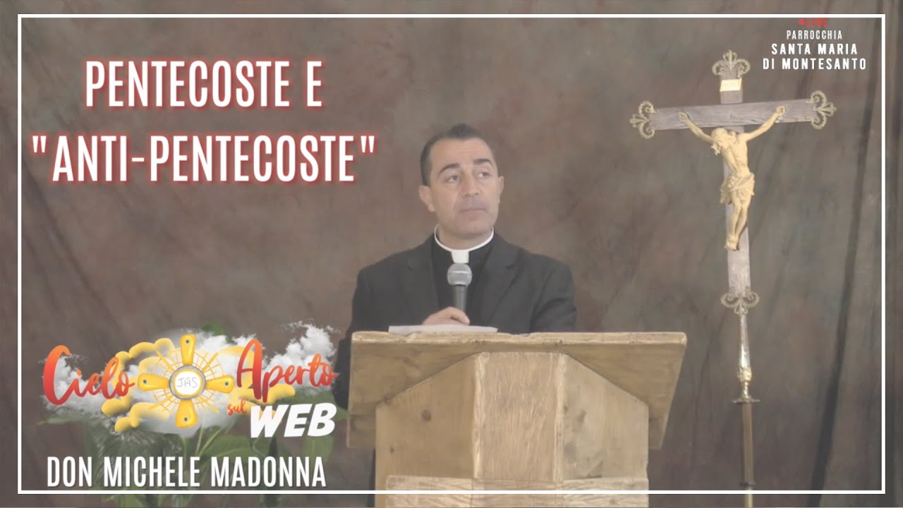 (SECONDA PARTE) Pentecoste e 
