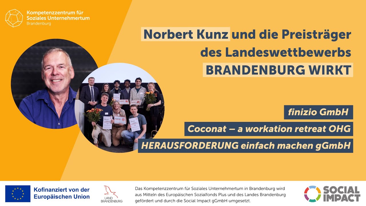 BRANDENBURG WIRKT Wettbewerb: die Preisträger im Gespräch mit Norbert Kunz