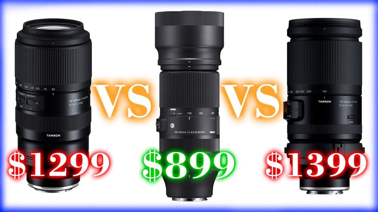 Tamron 50-400 vs Sigma 100-400 vs Tamron 150-500 - Which one is best for you?