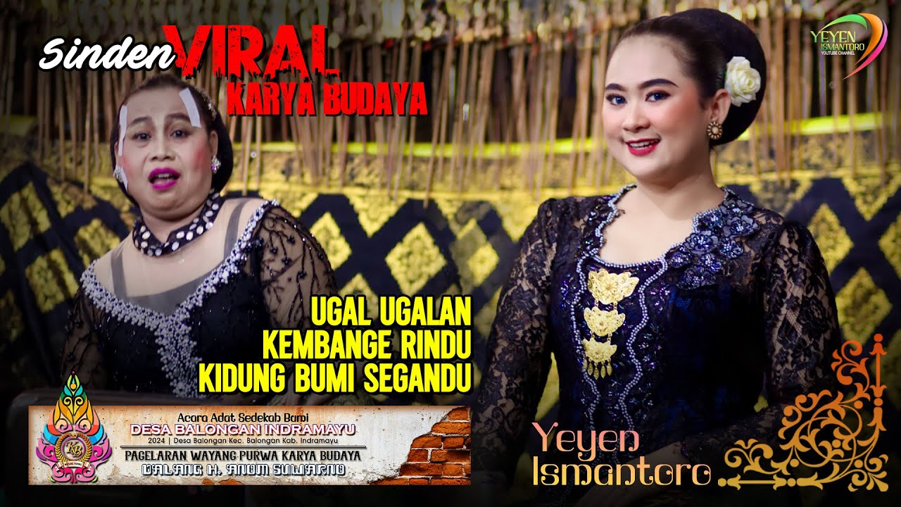 SINDEN VIRAL !! KARYA BUDAYA | UGAL UGALAN - KEMBANGE RINDU - KIDUNG BS | SEDEKAH BUMI DESA BALONGAN