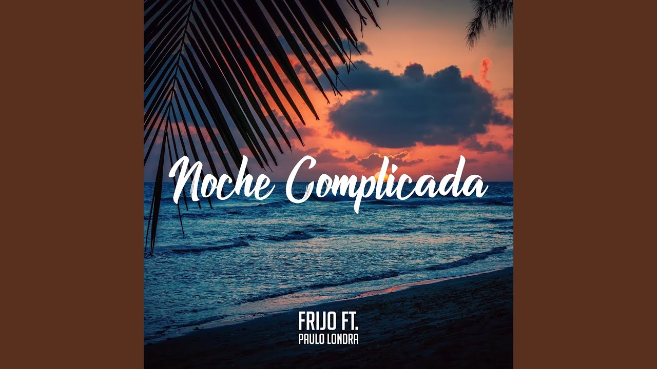 Noche Complicada
