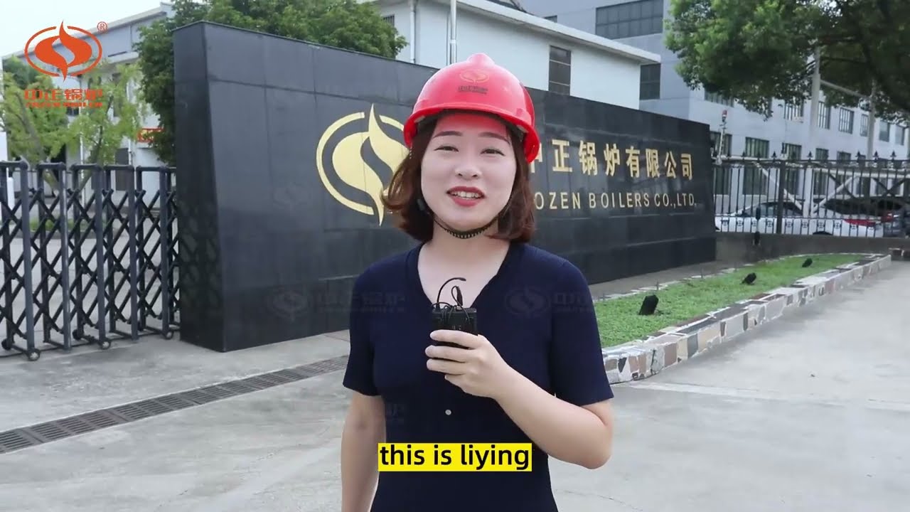 ZOZEN Boiler Company Introduction| Chinese Industrial Boiler Manufacturer| Boiler Factory Oline Tour