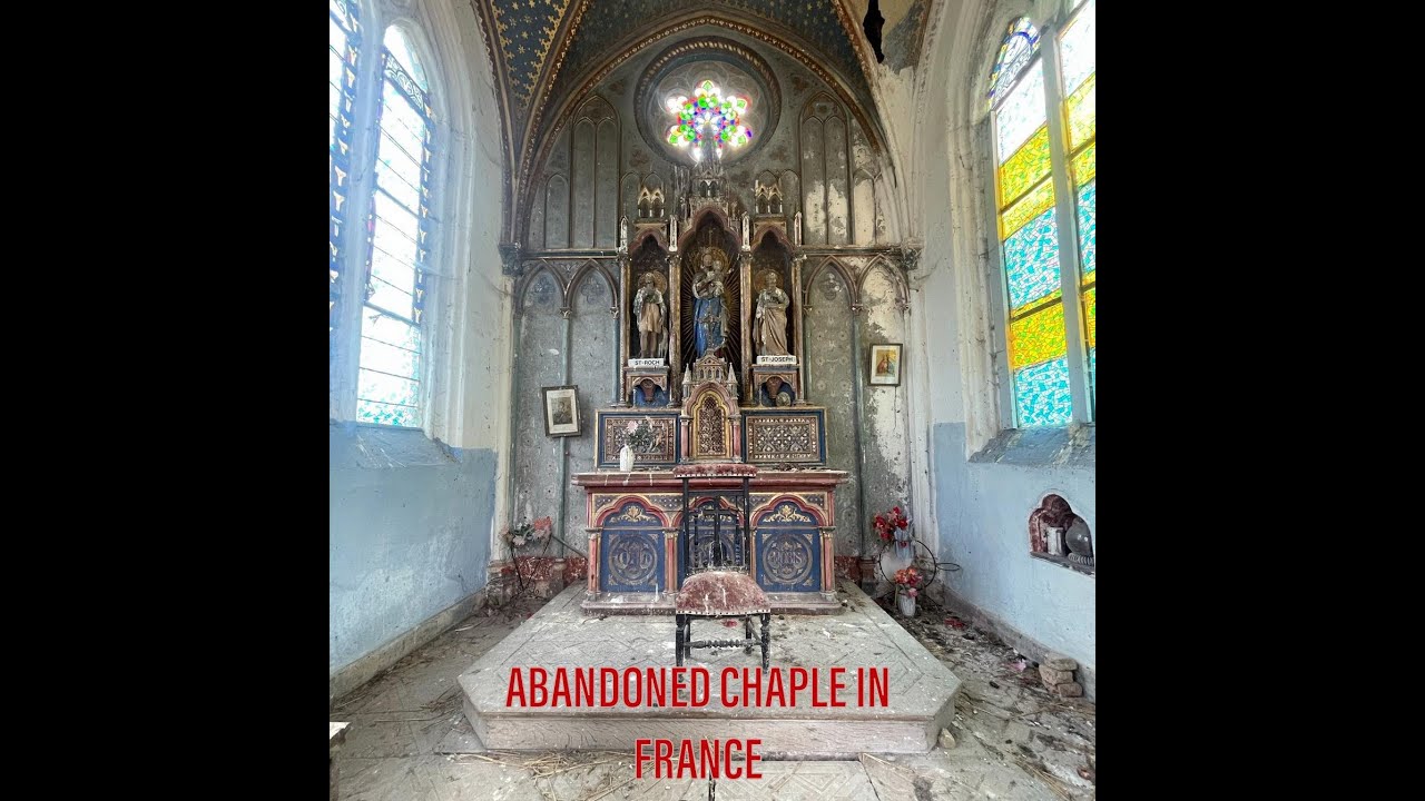 ABANDONED CHAPLE IN FRANCE #abandoned #urbex #exploring #explore