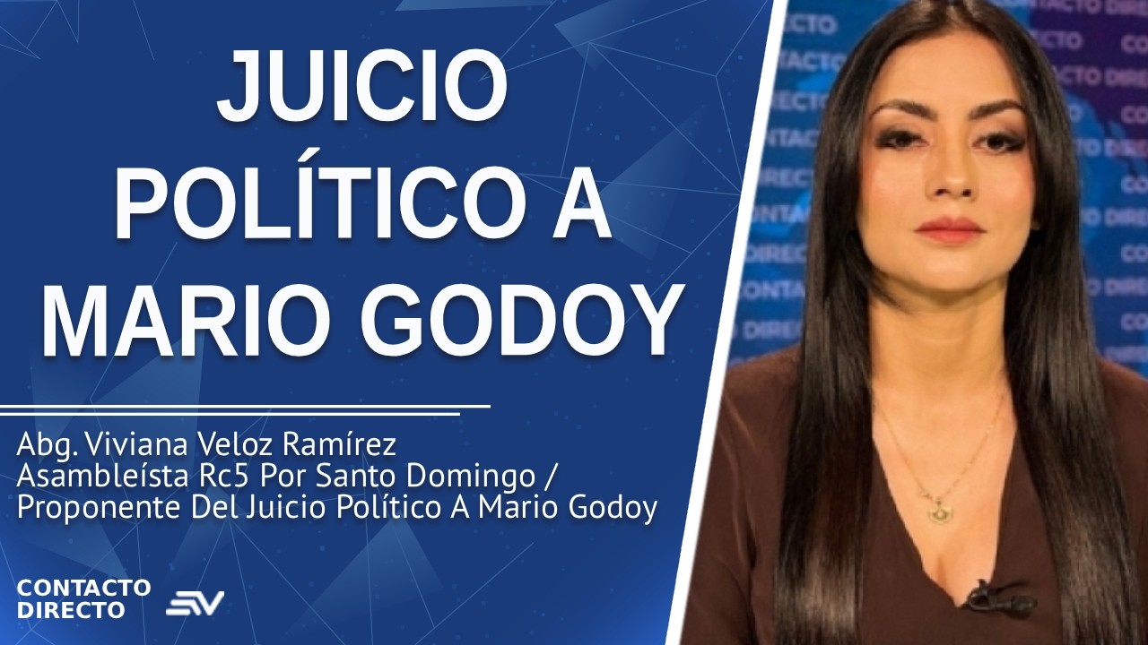 Juicio Político a Mario Godoy - Entrevista con Viviana Veloz | Ecuavisa