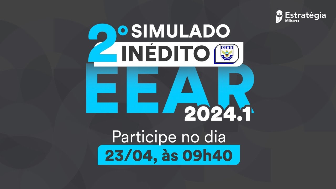 Correção 2º Simulado Inédito EEAR 2024.1